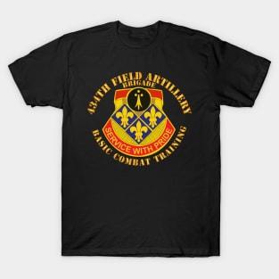 434th Field Artillery Brigade w DUI - Basic Combat Training T-Shirt